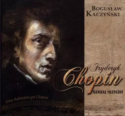 Fryderyk Chopin Geniusz muzyczny z płytą CD - Książki