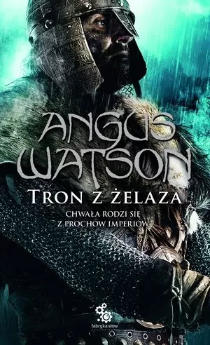 Trylogia Czasu Żelaza. Tom 1. Tron z żelaza - Książki