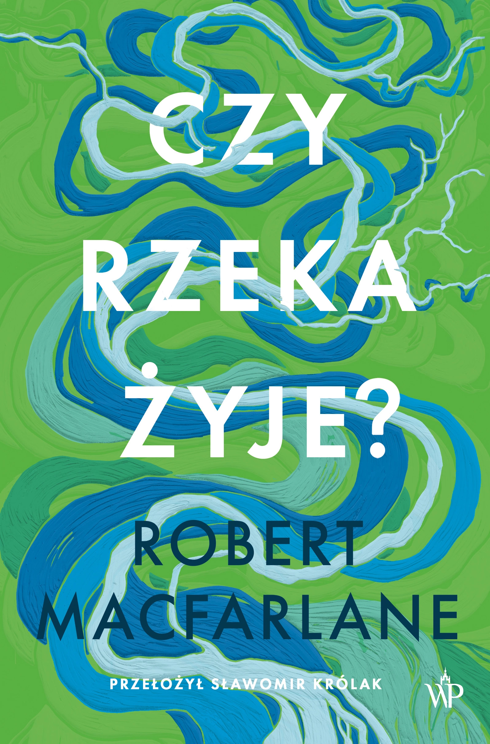 Dzika Seria. Czy rzeka żyje? - Książki