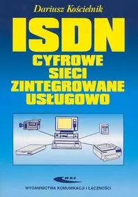 ISDN cyfrowe sieci zintegrowane usługowo - Książki