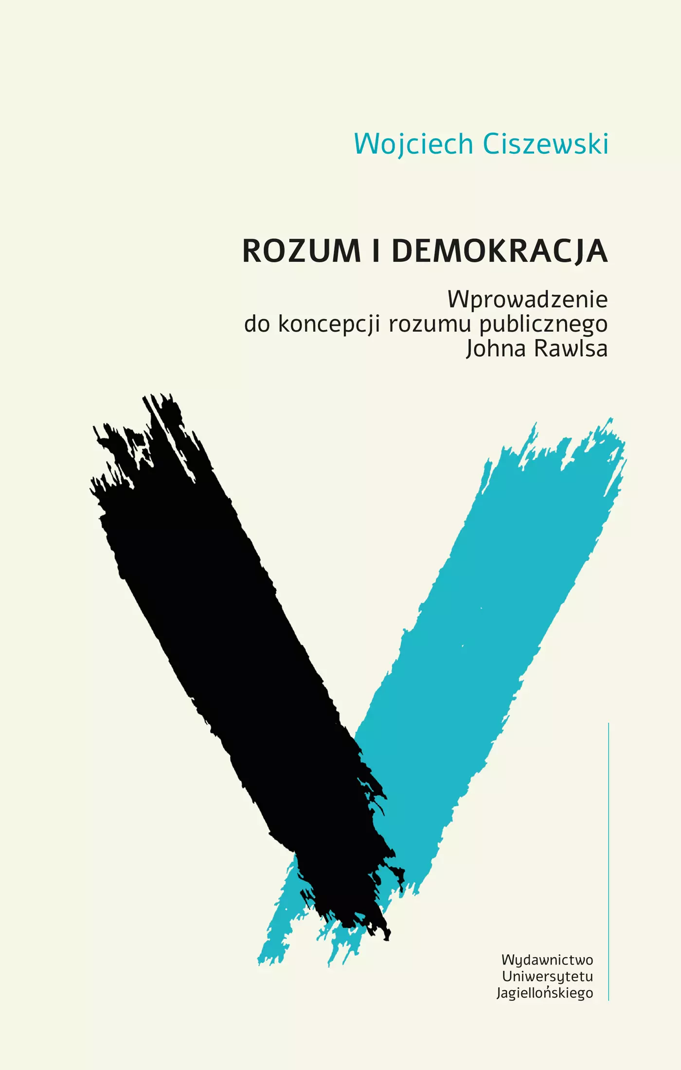 Rozum i demokracja. Wprowadzenie do koncepcji rozumu publicznego Johna Rawlsa - Książki