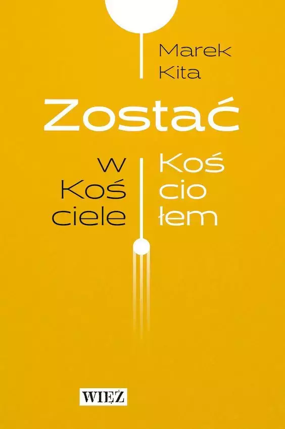Zostać w Kościele / Zostać Kościołem - Książki