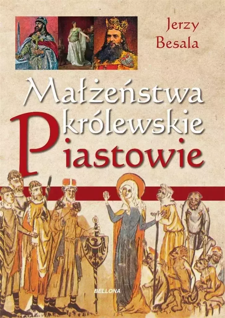 Małżeństwa królewskie. Piastowie - Książki