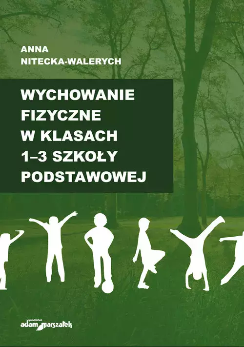 Wychowanie fizyczne w klasach 1-3 szkoły podstawowej - Książki