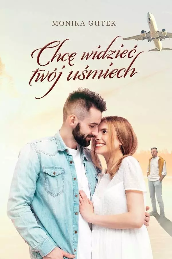 Chcę widzieć twój uśmiech - Książki