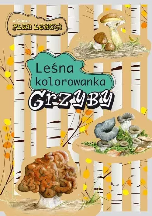 Leśna kolorowanka. Grzyby - Książki