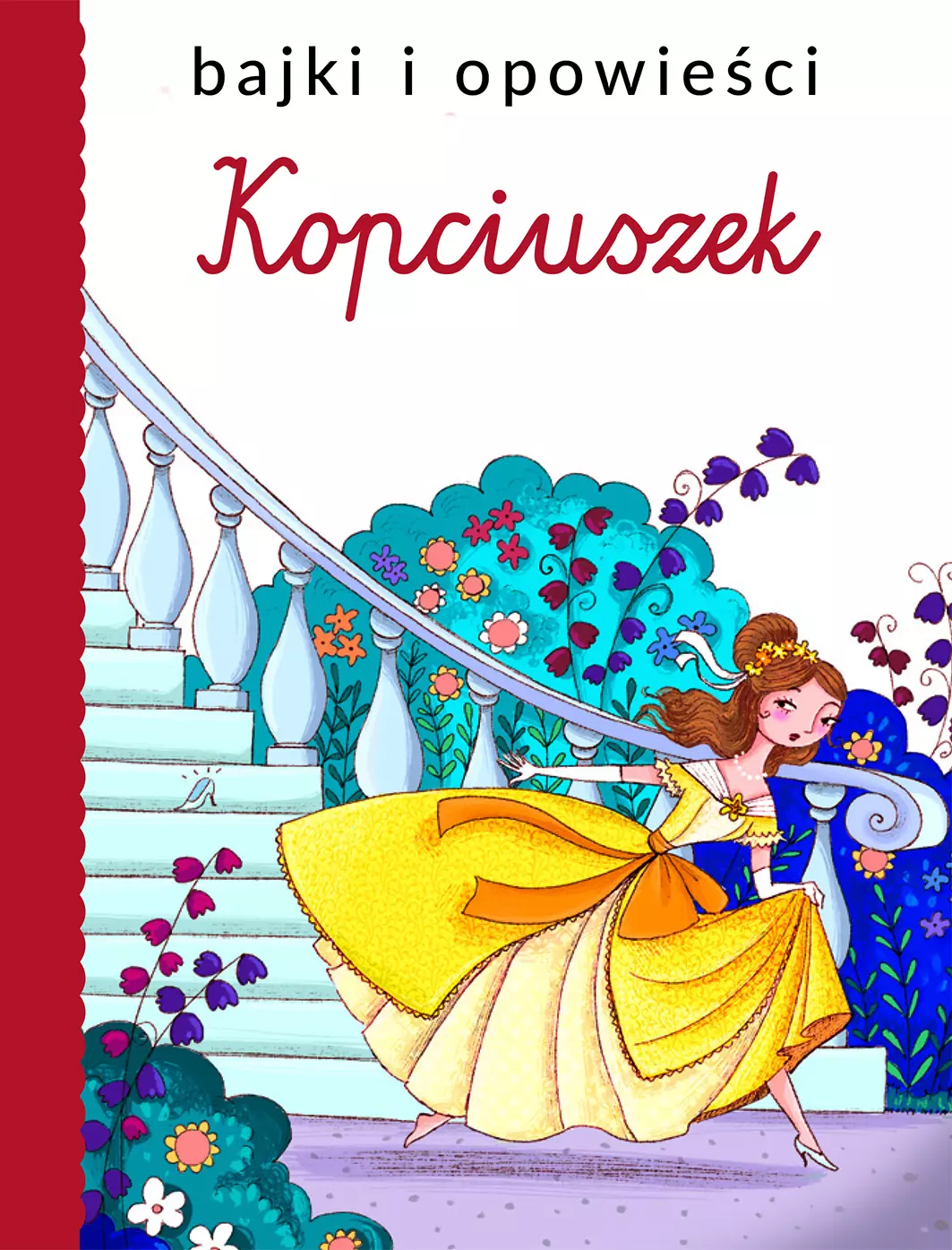 Bajki i opowieści. Kopciuszek - Książki