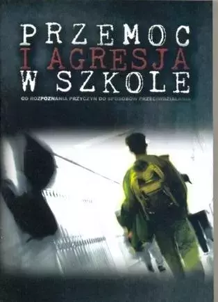 Przemoc i agresja w szkole - Książki