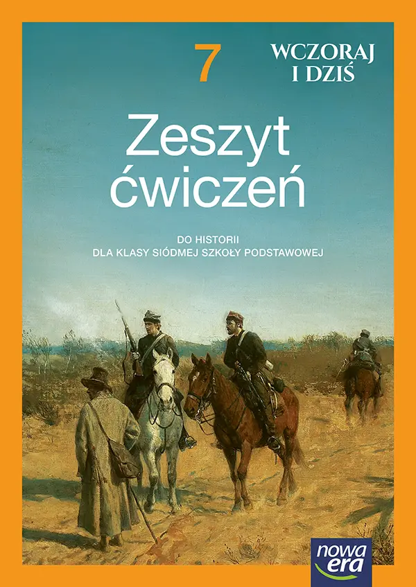 Wczoraj i dziś. Historia. Szkoła podstawowa. Klasa 7. Zeszyt ćwiczeń. Nowa edycja 2026-2028 - Książki