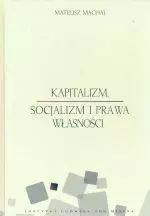 Kapitalizm, socjalizm i prawa własności - Książki
