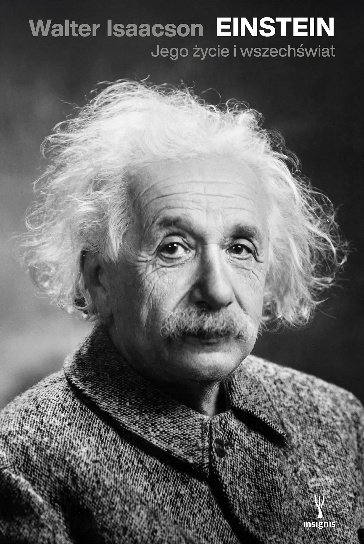 Einstein. Jego życie i wszechświat - Książki