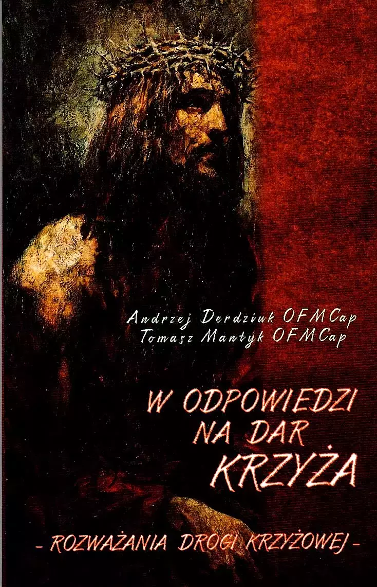 W odpowiedzi na dar Krzyża. Rozważania Drogi Krzyżowej - Książki