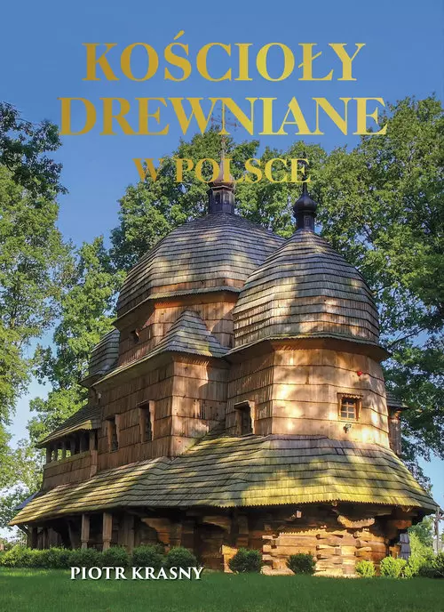 Kościoły drewniane w Polsce - Książki