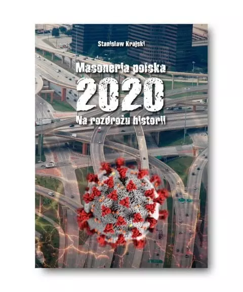 Masoneria polska 2020. Na rozdrożu historii - Książki
