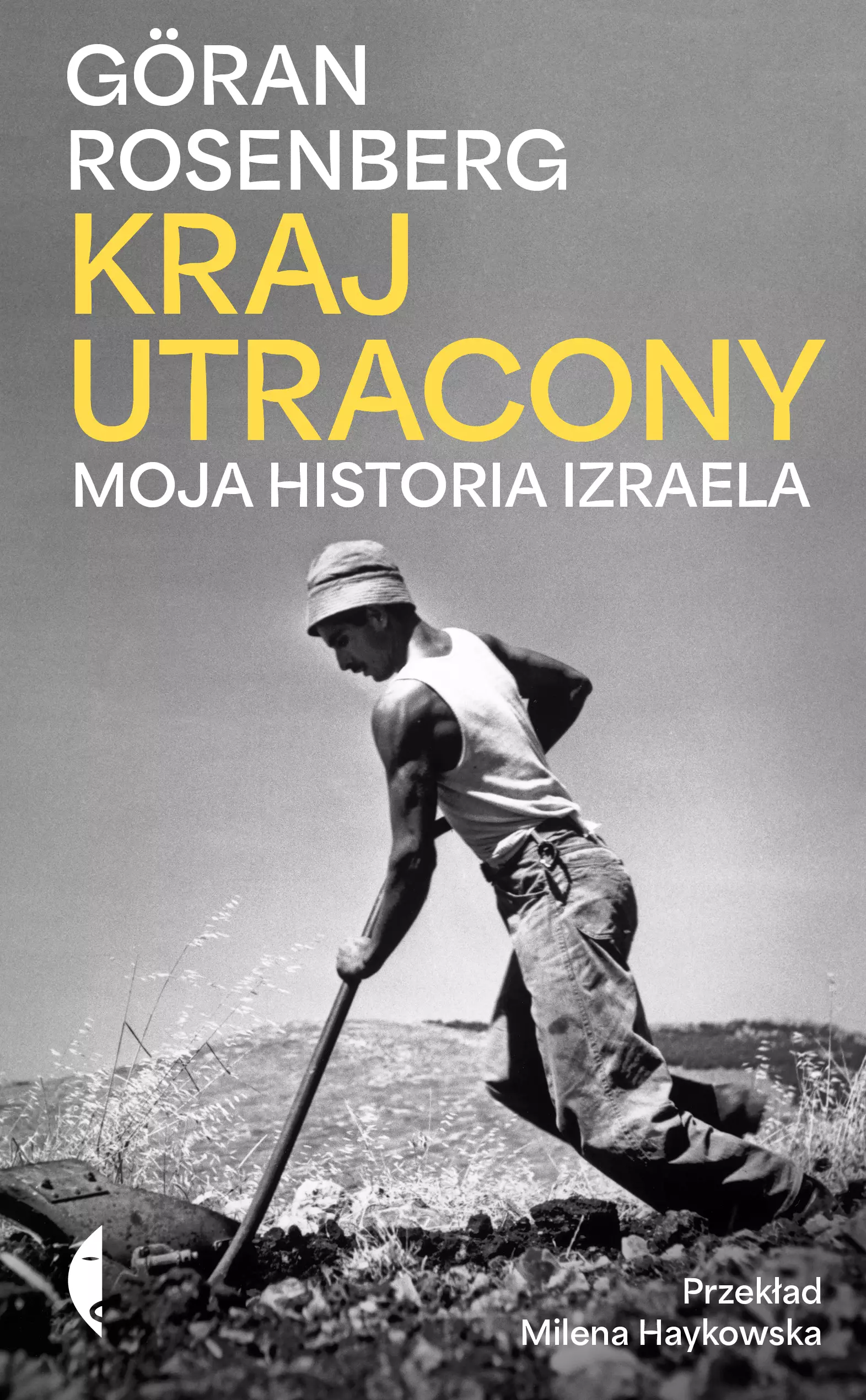 Kraj utracony. Moja historia Izraela - Książki