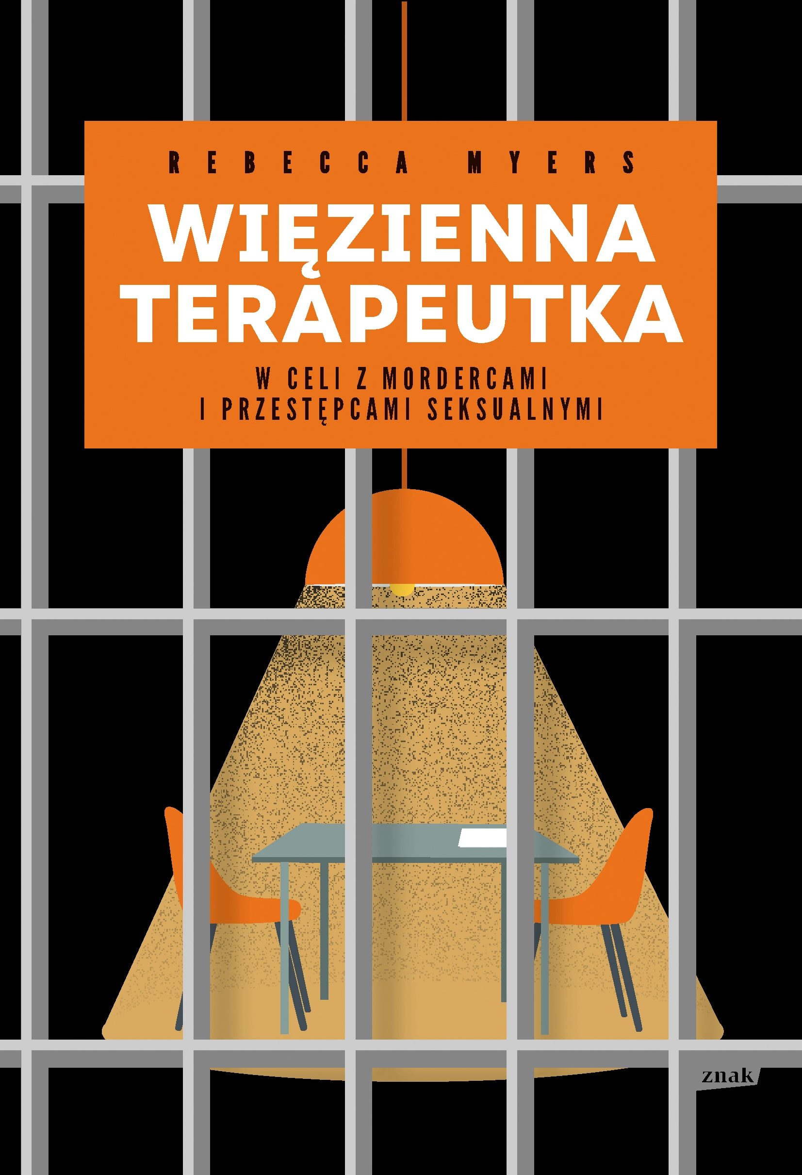 Więzienna terapeutka. W celi z mordercami i przestępcami seksualnymi - Książki