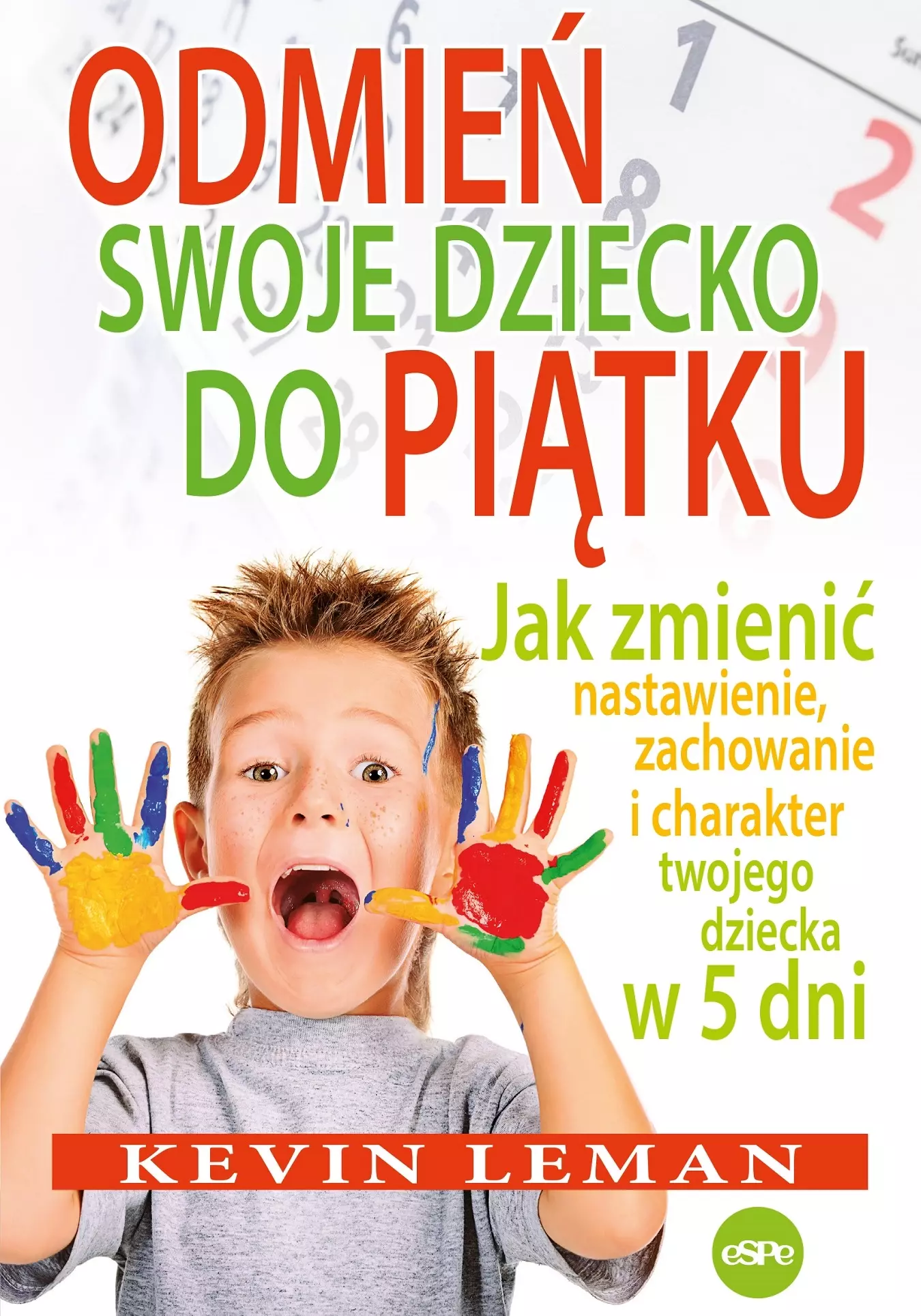 Odmień swoje dziecko do piątku - Książki