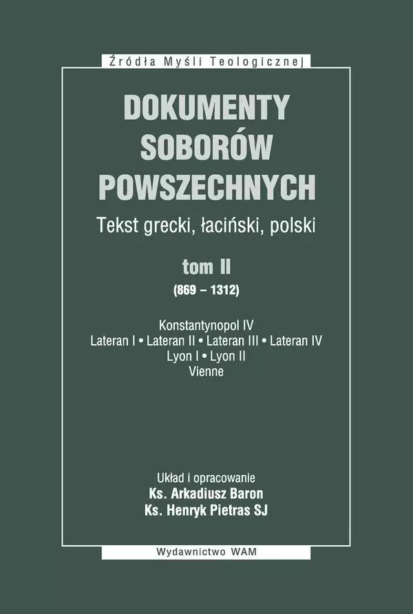 Dokumenty Soborów Powszechnych T.3 (1414-1445) - Książki