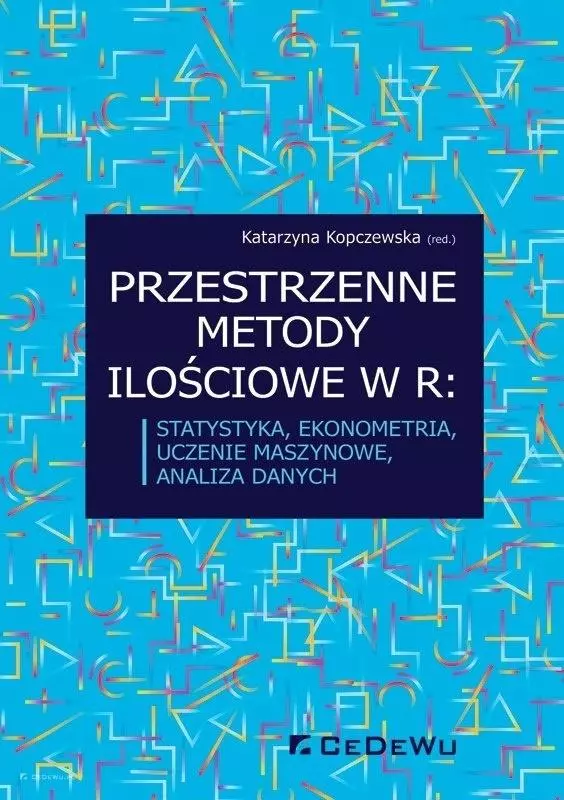 Przestrzenne metody ilościowe w R: statystyka... - Książki