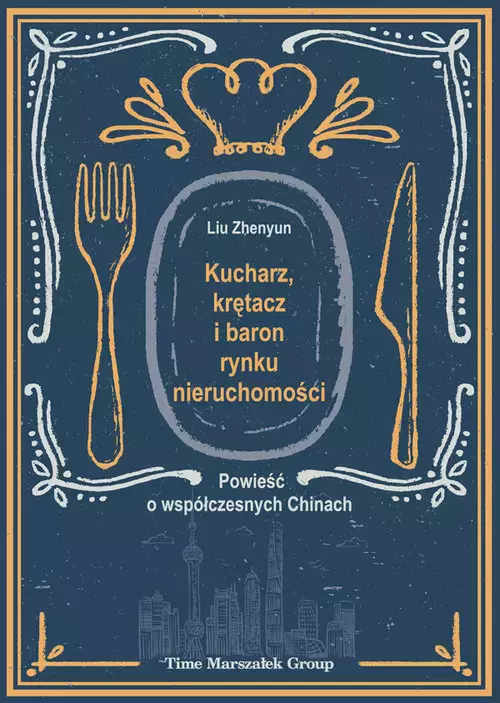 Kucharz, krętacz i baron rynku nieruchomości - Książki