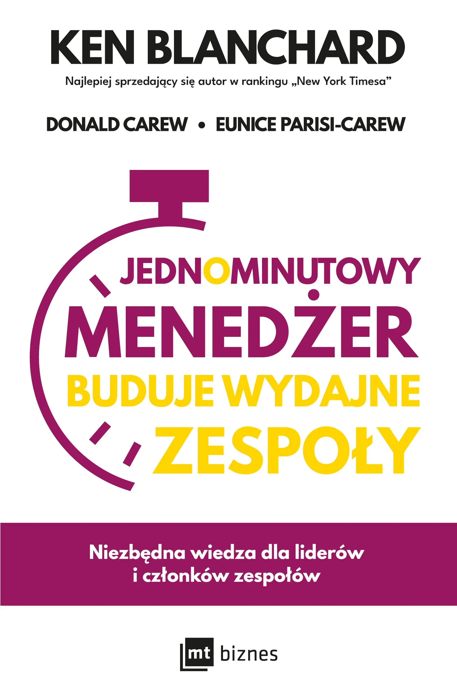 Jednominutowy Menedżer buduje wydajne zespoły - Książki