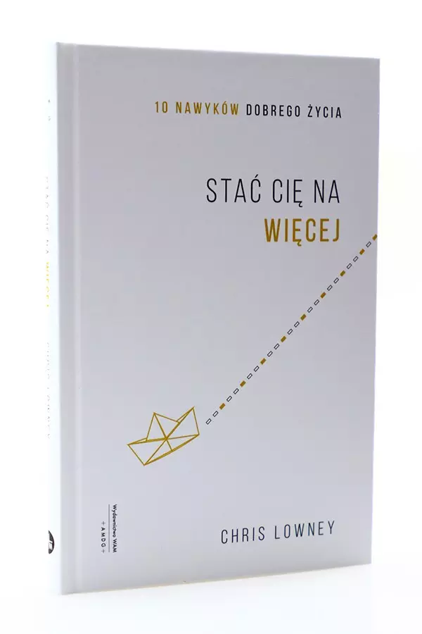 Stać cię na więcej. 10 nawyków dobrego życia - Książki