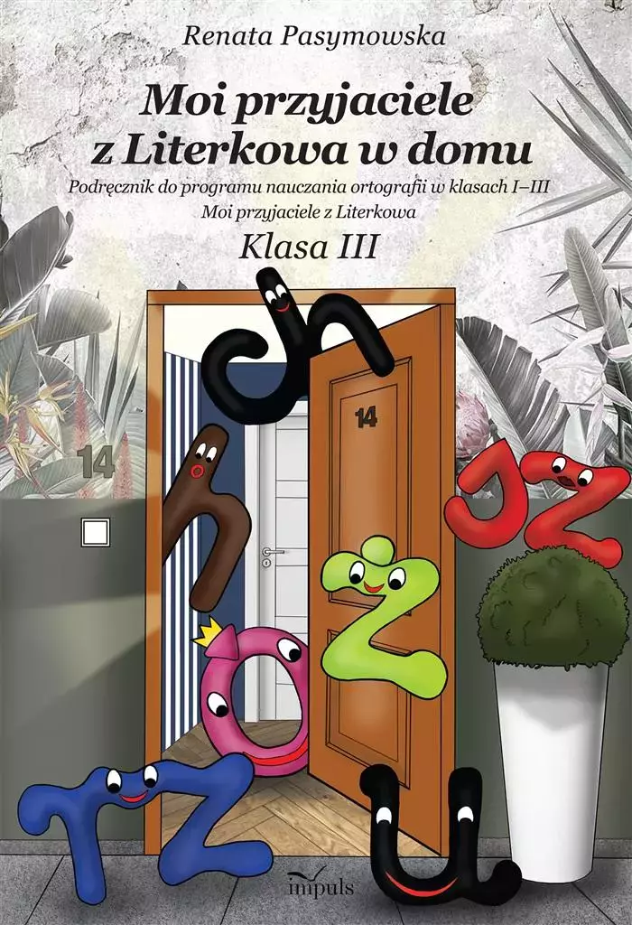 Moi przyjaciele z Literkowa w dom - Książki