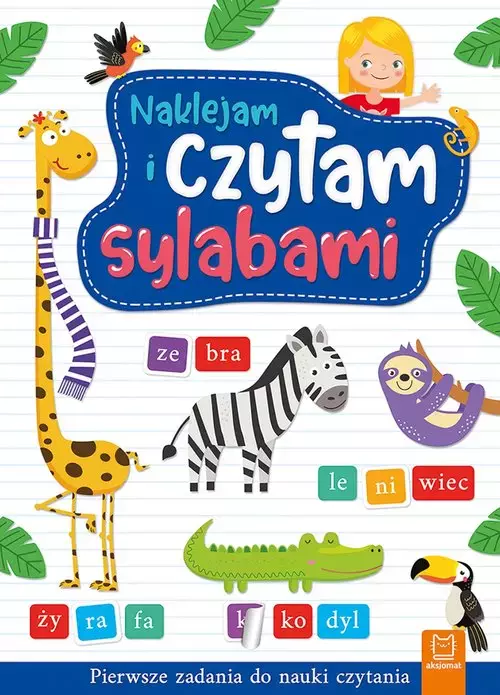 Naklejam i czytam sylabami. Pierwsze zadania do nauki czytania (wyd. 2022) - Książki