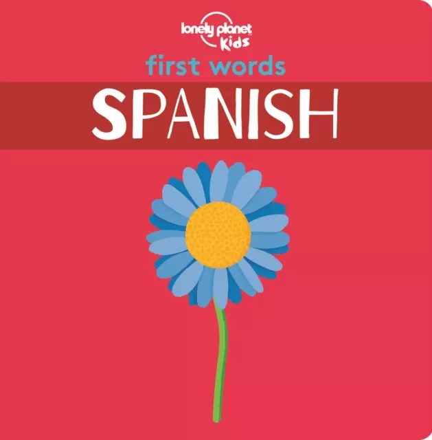 Lonely Planet Kids First Words - Spanish - Książki