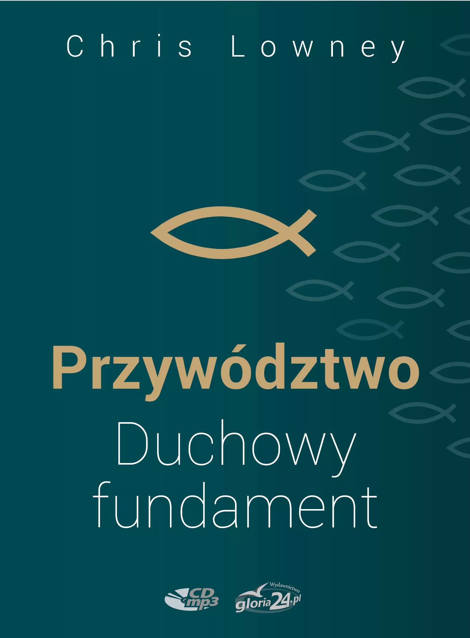 Przywództwo. Duchowy fundament (książka audio) - Audiobooki