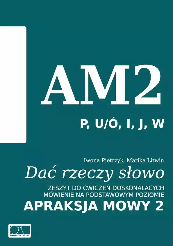 Dać rzeczy słowo. Apraksja mowy 2 - Książki