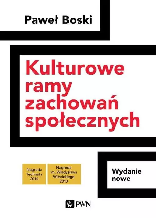 Kulturowe ramy zachowań społecznych - Książki