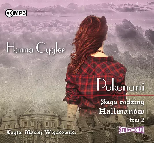 Saga rodziny Hallmanów. Tom 2. Pokonani. Audiobook - Audiobooki