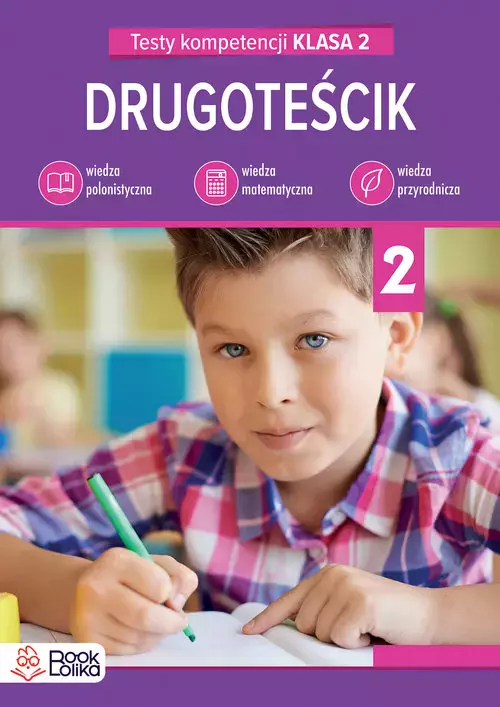 Drugoteścik. Testy kompetencji. Klasa 2 - Książki