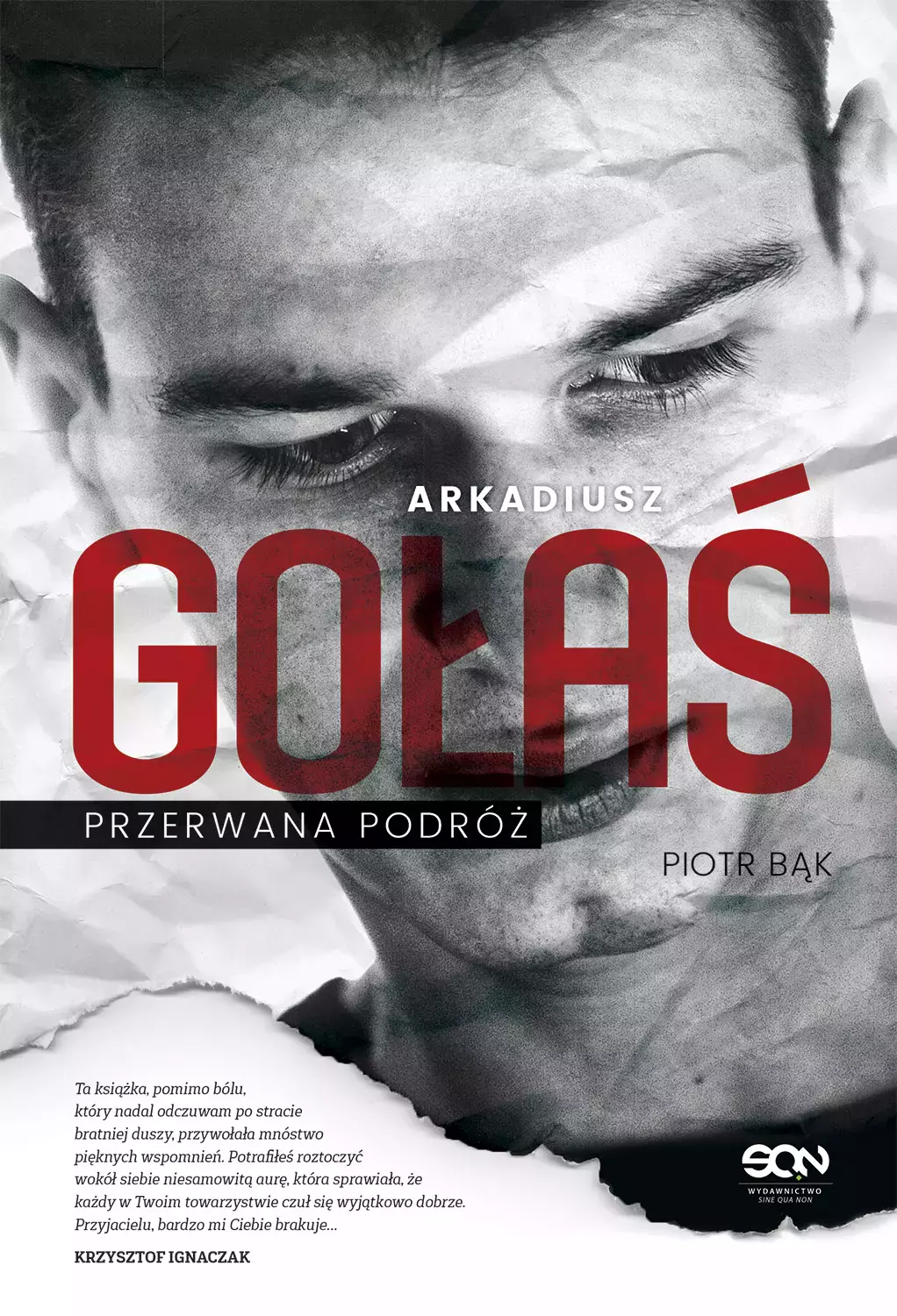 Arkadiusz Gołaś. Przerwana podróż - Książki