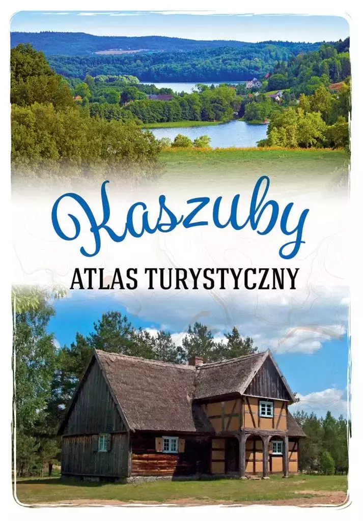 Kaszuby. Atlas turystyczny - Książki