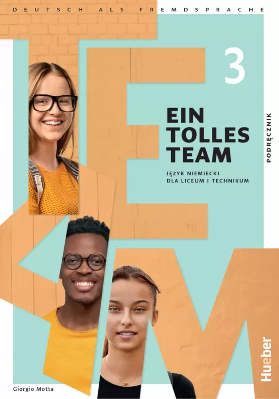 Ein Tolles Team 3. Podręcznik. Język niemiecki dla liceum i technikum - Książki