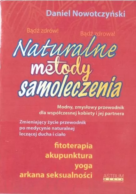Naturalne metody samoleczenia - Książki