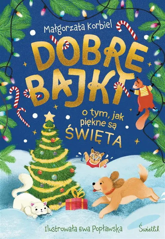 Dobre bajki o tym, jak piękne są święta - Książki