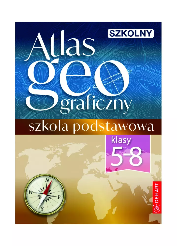 Szkolny atlas geograficzny. Klasy 5-8. Szkoła podstawowa - Książki