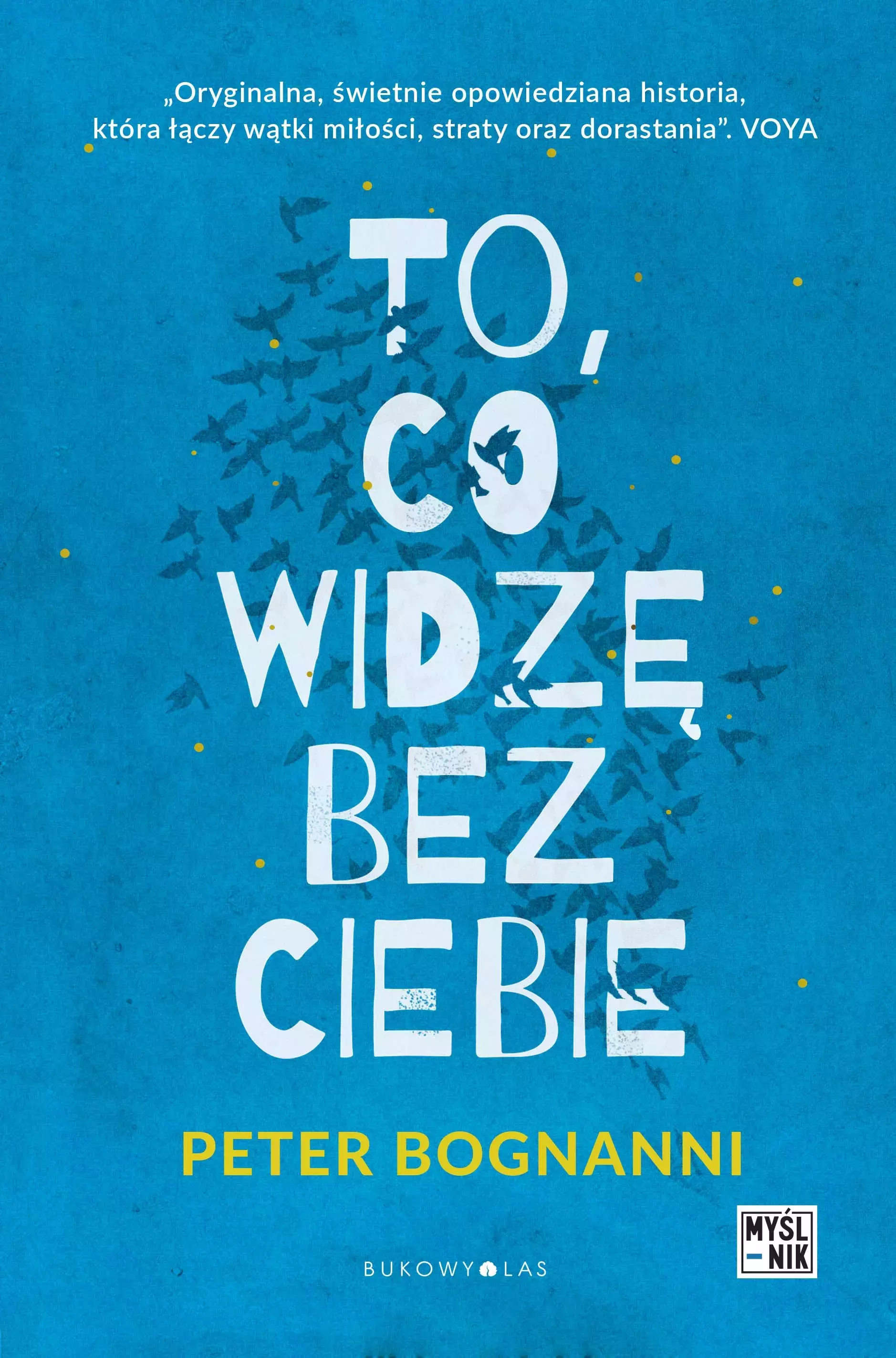 To, co widzę bez ciebie - Książki