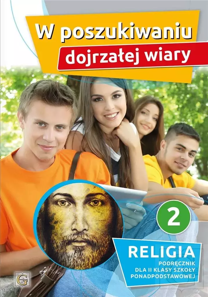 W poszukiwaniu dojrzałej wiary. Religia. Podręcznik dla 2 klasy szkoły ponadpodstawowej - Książki