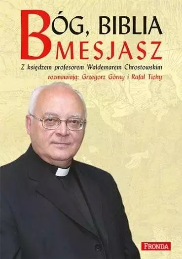 Bóg, Biblia, Mesjasz - Książki