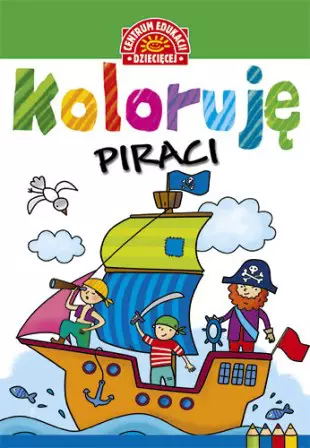 Koloruję. Piraci - Książki