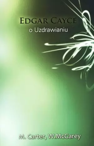 Edgar Cayce o uzdrawianiu - Książki
