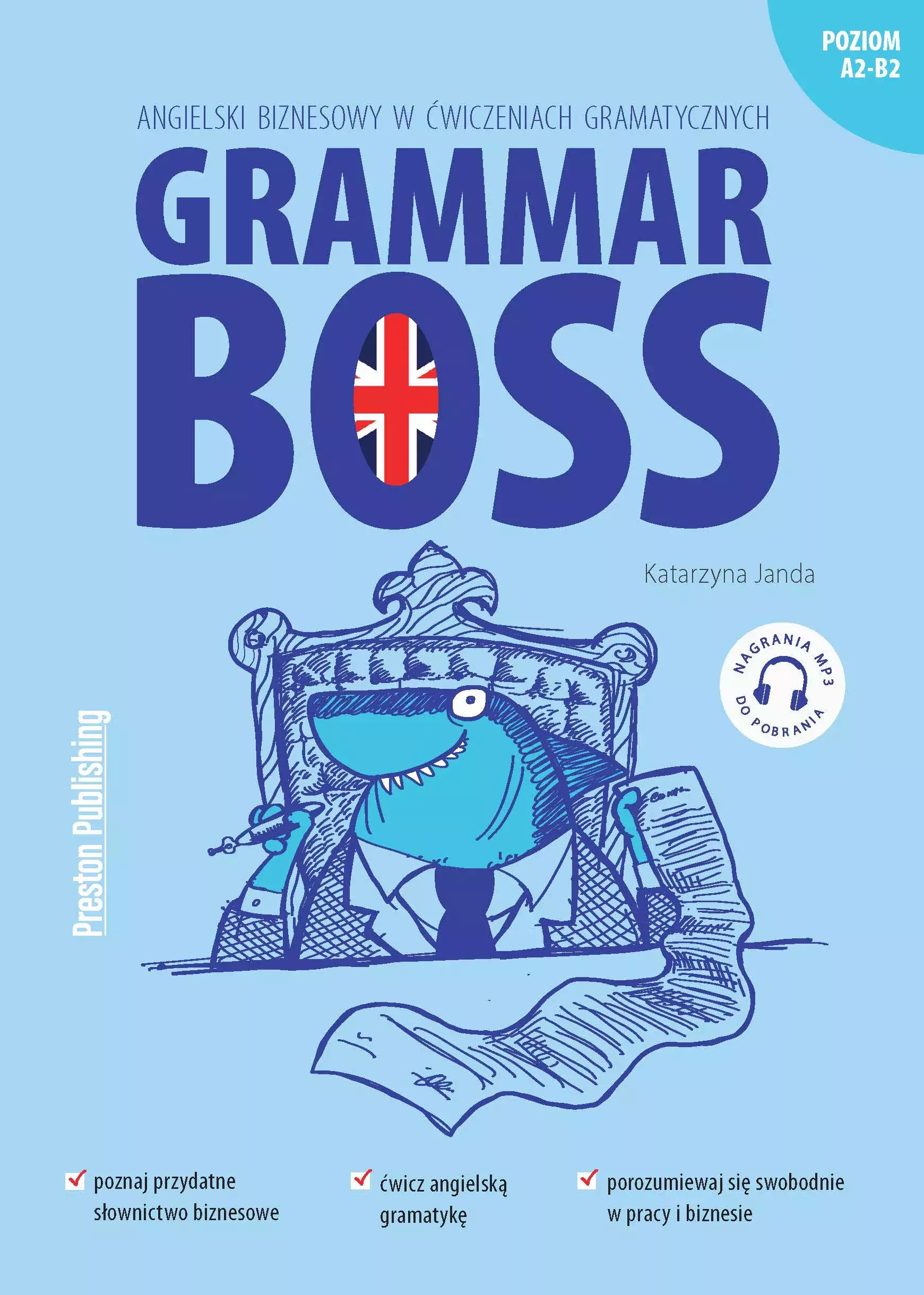 Grammar Boss. Angielski biznesowy w ćwiczeniach gramatycznych, wyd. 2 - Książki