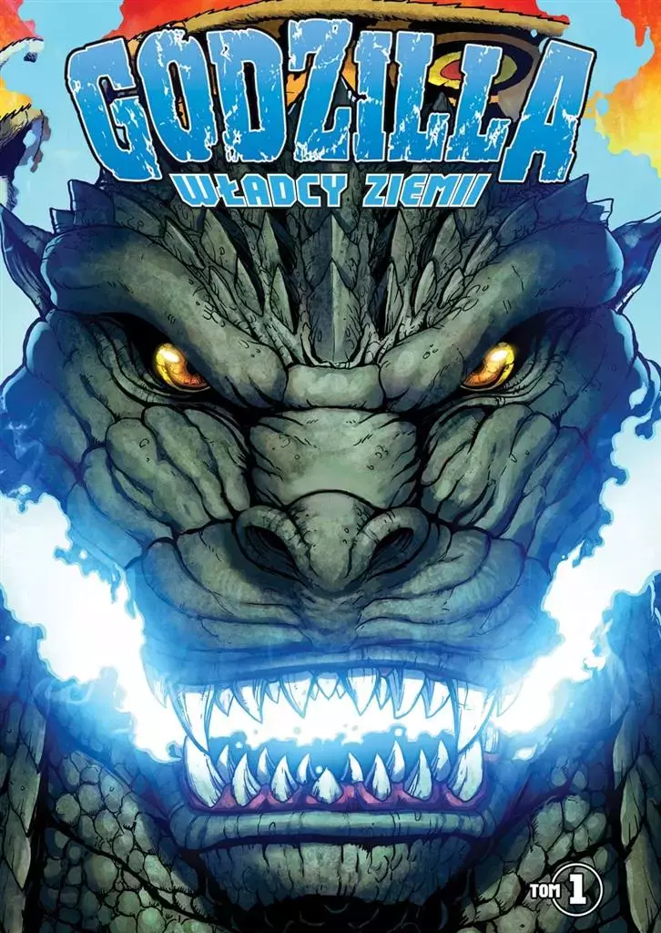 Godzilla. Władcy Ziemi. Tom 1 - Książki
