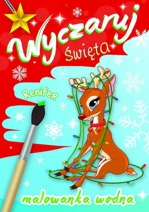 Wyczaruj święta. Renifer. Malowanka wodna - Książki