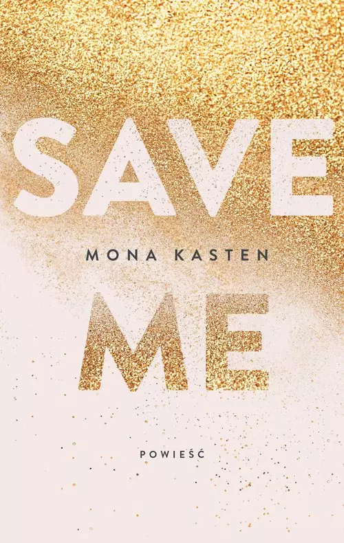 Save Me. Maxton Hall. Tom 1 - Książki