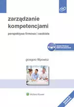 Zarządzanie kompetencjami Perspektywa firmowa i osobista - Książki